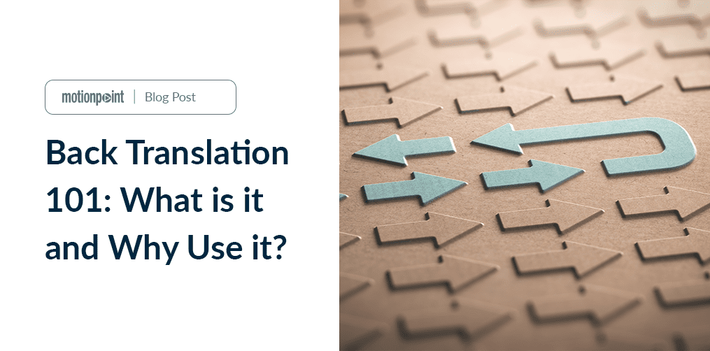 back-translation-101-what-is-it-and-why-use-it