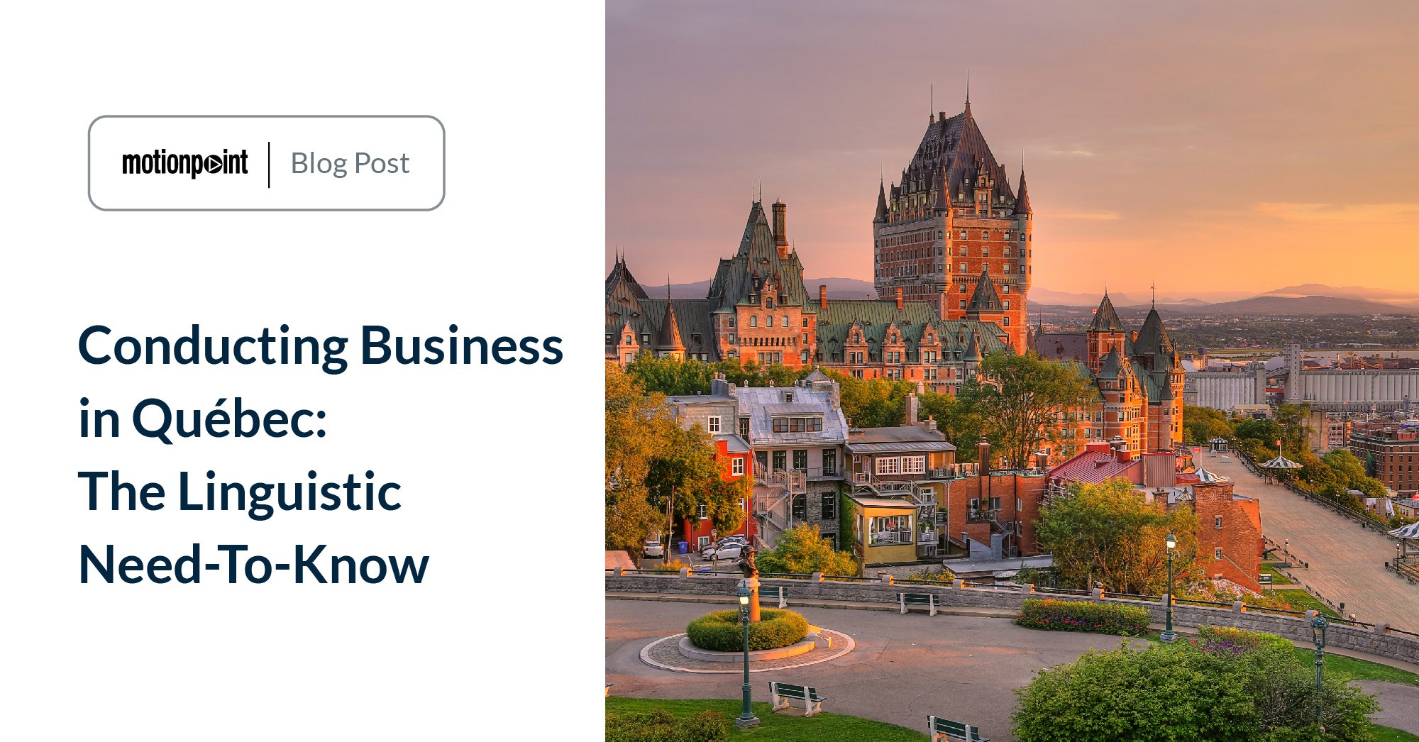 Conducting Business In Quebec The Linguistic Need To Know