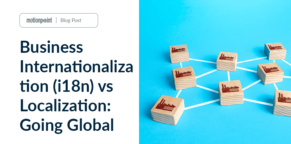 Business Internationalization (i18n) Vs Localization